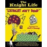 The Knight Life door Keith Knight