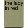 The Lady in Red door Hallie Rubenhold