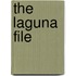 The Laguna File