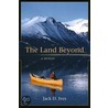 The Land Beyond by Jack Ives