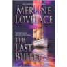 The Last Bullet door Merline Lovelace