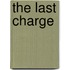 The Last Charge