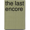 The Last Encore by Willie Jones