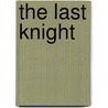 The Last Knight by Will Eisner