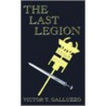 The Last Legion door Victor T. Galluzzo