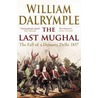 The Last Mughal door William Dalrymple