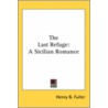 The Last Refuge by Henry B. Fuller