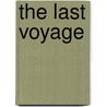 The Last Voyage by Lady 1831-1911 Barker