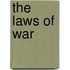 The Laws Of War