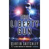 The Liberty Gun door Martin Sketchley