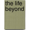 The Life Beyond door R.E. Hutton