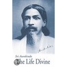 The Life Divine by Sri Aurobindo