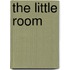 The Little Room