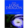 The Lone Dragon door James P. Leary