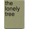 The Lonely Tree door Nicholas Halliday