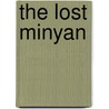 The Lost Minyan door David M. Gitlitz