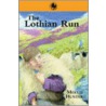 The Lothian Run door Mollie Hunter