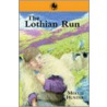 The Lothian Run by Mollie Hunter
