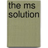 The Ms Solution door Kathryn R. Simpson