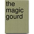 The Magic Gourd