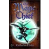 The Magic Thief door Catherine Fisher