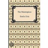 The Masterpiece door Émile Zola