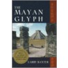 The Mayan Glyph by Larry Baxter