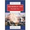 The Mexican War door Jr Charles W. Carey