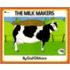 The Milk Makers