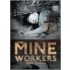 The Mineworkers