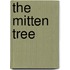 The Mitten Tree