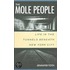 The Mole People