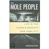 The Mole People door Jennifer Toth