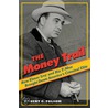 The Money Trail door Robert G. Folsom