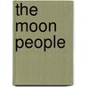 The Moon People door Melinda Lilly