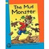 The Mud Monster