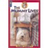 The Mummy Lives