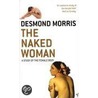 The Naked Woman by Desmond Morris