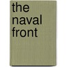 The Naval Front by Gordon S. Maxwell