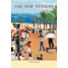 The New Messiah door Daniel F. Biskar