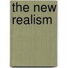 The New Realism door Holt Edwin B. (Edwin Bissell)