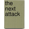 The Next Attack door Greg Austin