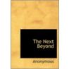 The Next Beyond by Unknown