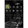 The Night Birds by Thomas Maltman