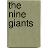 The Nine Giants door Edward] [Marston