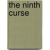 The Ninth Curse door K.J. Gillenwater