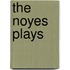 The Noyes Plays