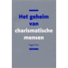 Het geheim van charismatische mensen door R. Fritz