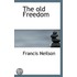 The Old Freedom