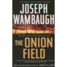 The Onion Field by Joseph Wambaugh